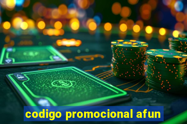 codigo promocional afun